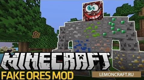 Мод добавляющий живые руды Fake Ores 2 [1.13.2] [1.12.1] [1.9.4] [1.8.9]