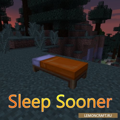 Мод на программируемый сон Sleep Sooner [1.13.2] [1.12.2] [1.11.2]