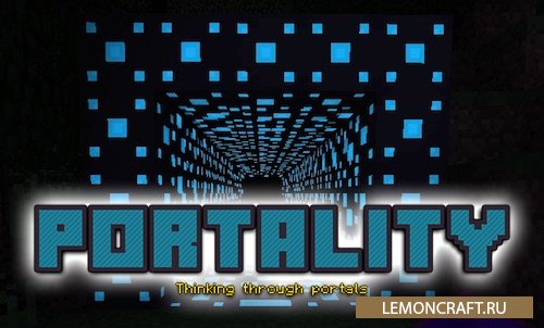 Мод на красивые порталы Portality [1.16.5] [1.15.2] [1.14.4] [1.12.2]