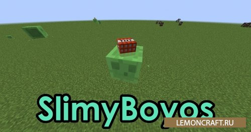 Мод на хозяйственных слизней SlimyBoyos [1.16.5] [1.15.2] [1.12.2]